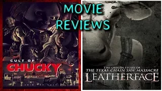 Cult Of Chucky & Leatherface Movie Reviews (SPOILER-FILLED!!!)
