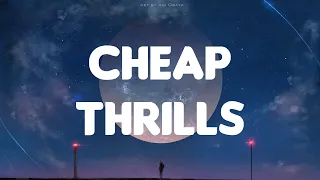 Sia - Cheap Thrills (Lyrics) ft. Sean Paul