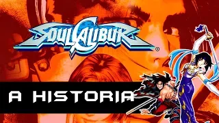 A História de SoulCalibur