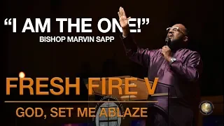 Fresh Fire V: Bishop Marvin Sapp, "I Am The One", November 20, 2019