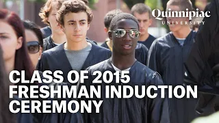 Quinnipiac University Class of 2015 Freshman Induction Ceremony