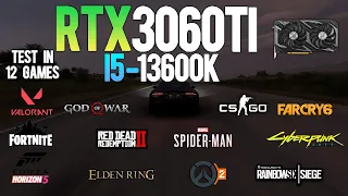 RTX 3060 Ti + I5 13600K : Test in 12 Games  - RTX 3060TI Gaming
