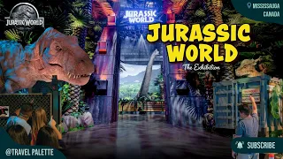 Jurassic World the Exhibition | Mississauga Canada
