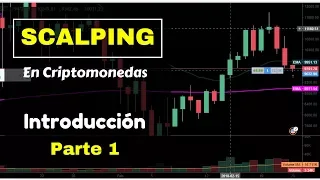 Scalping Trading con Criptomonedas ↑ Introducción ↑Guía completa  para principiantes| Parte 1✅