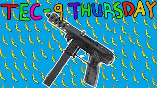 TEC-9 thursday