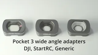 DJI Pocket 3 Wide angle lens comparison - DJI, StartRC, Generic