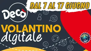 Volantino DECO dal 7 Giugno al 17 Giugno 2024 🔥 SUPER #ANTEPRIMA 🔥 🟩⬜️🟥  #settimana  #offerte