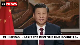 [G News] XI JINPING: "Paris est devenue une poubelle"