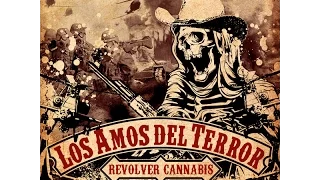 Revolver Cannabis - Los Amos Del Terror - Disco 2015