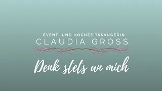 Denk stets an mich - Disney - Coco - Claudia Groß // Trauerlied