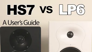 HS7 vs LP6: A long-term user's review and comparison.