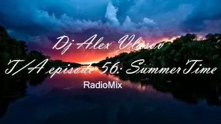 Dj Alex Vlasov - T/A episode 56: SummerTime (RadioMix)