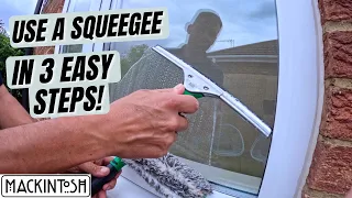 Learn To Use A Squeegee In 3 Easy Steps!