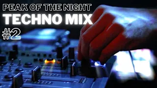 Peak Time Techno Mix | "Peak of the Night #2"