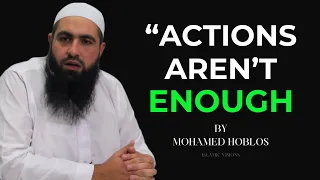 You will not Enter Paradise Through Your Actions | Mohamed Hoblos