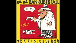 EAV - Erste Allgemeine Verunsicherung - Ba-Ba Banküberfall 12" Kriminell-Lange Maxi Version