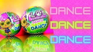 DANCE DANCE DANCE LOL Surprise NEW Series!