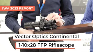 Vector Optics Continental 1-10x28 FFP Riflescope | IWA 2023 Report
