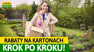 NIE WYRZUCAJ KARTONÓW! UŻYJ ICH W OGRODZIE - RABATY Z KARTONÓW