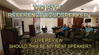 Live Review Of TAD R1TX Reference Loudspeaker: Should This Be My Next Speaker?