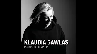 Klaudia Gawlas @ FAZEmag In The Mix #144