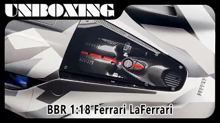 Ferrari LaFerrari  / 1:18 BBR / unboxing