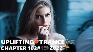 Uplifting Trance - Chapter 103# 2022.