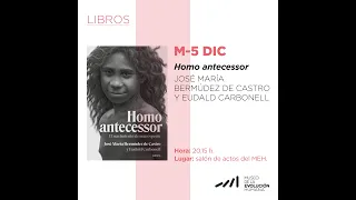 Presentación libro Homo antecessor (Atapuerca) por José María Bermúdez de Castro y Eudald Carbonell