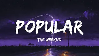 The Weeknd - Popular (Lyrics)