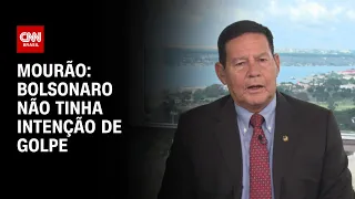 Mourão: Bolsonaro não tinha intenção de golpe | BASTIDORES CNN