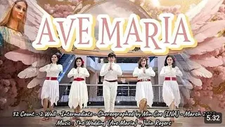 AVE MARIA|Intermediate Line Dance|Amare Nafiri Yedij|Choreo:Min Coe|The Wedding-Julia Rogers|230524