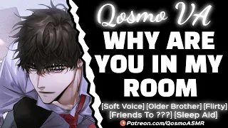 Alone With Your Bestfriends Older Brother [Soft Voice] [Boyfriend ASMR] [Audio Roleplay]