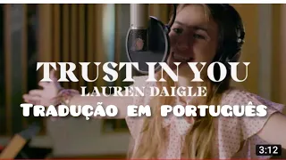 Lauren Daigle-trust ln you(confiarei  em ti).tradução em português.