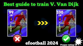 eFootball 2024: How To Train VVD (Van Dijk) | ProNine