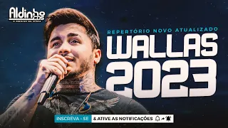 WALLAS ARRAIS - REPERTÓRIO NOVO (SETEMBRO 2023) - 10 MÚSICAS NOVAS CD PRA PAREDÃO