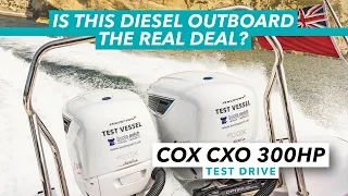 Is this diesel outboard the real deal? Cox CXO 300hp tested | Motor Boat & Yachting