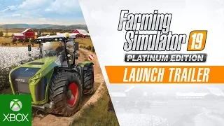 Farming Simulator 19 Platinum Edition – Launch Trailer