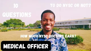 10 Questions with a Medical Officer | Life After Housemanship | Gospel Ikpotokin