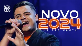 HEITOR COSTA 2024 - SERESTA 6.0 - REPERTÓRIO NOVO ATUALIZADO - MÚSICAS NOVAS - CD NOVO 2024