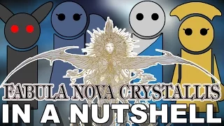 Fabula Nova Crystallis: Final Fantasy in a Nutshell