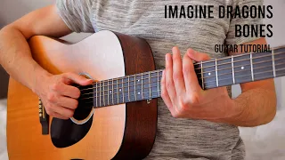 Imagine Dragons - Bones EASY Guitar Tutorial With Chords / Lyrics