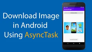 Download an Image in Android Studio Using AsyncTask