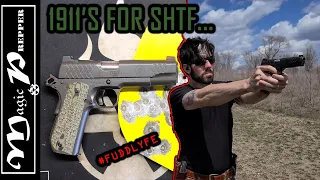 So You Want A 1911 For SHTF... Here's The Thing