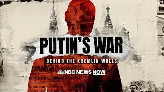 Putin’s War: Behind the Kremlin Walls