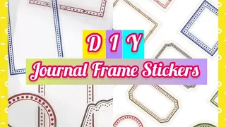 How to Make Journal Frame Stickers-DIY Journal Homemade set/kit-Sanjida art and craft