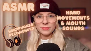 ASMR | FAST AND AGGRESSIVE HAND MOVEMENTS & MOUTH SOUNDS (with tingly whispers and rambles)