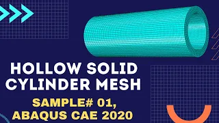 Hollow Solid Cylinder meshing with ABAQUS CAE