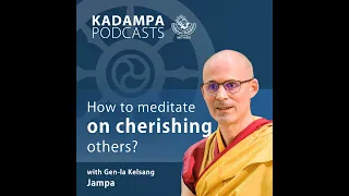 How to meditate on cherishing others