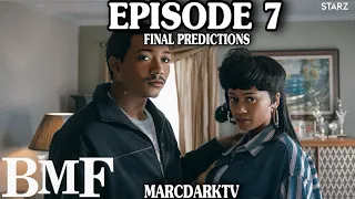 BMF SEASON 3 EPISODE 7 FINAL PREDICTIONS!!!