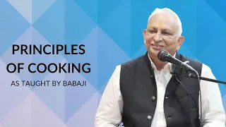 Principles of Cooking | Babaji's advice | Sri M